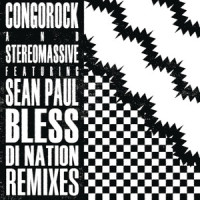Bless Di Nation_Congorock,Stereo Massive,Sean Paul
