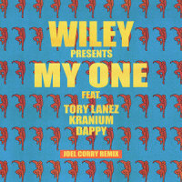 My One_Wiley,Tory Lanez,Kranium,Dappy,Joel Corry