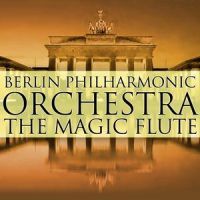 Der Zauberflote: Der Vogelfänger Bin Ich Ja_Wilhelm Schchter,Berliner Philharmoniker