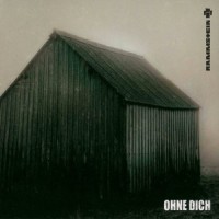 Ohne Dich_Rammstein