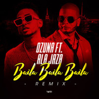 Baila Baila Baila_Ozuna,Ala Jaza