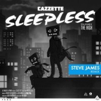 Sleepless_Cazzette,The High,Steve James