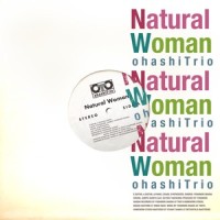 Natural Woman_大橋トリオ