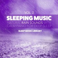 Rainy Dreams_Piano Pianissimo,Sleep Music Library,Lito Warrior