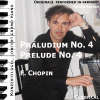 Prelude No. 4 , Präludium No. 4(feat. Roger Roman)_Frédéric Chopin,Roger Roman