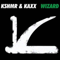Wizard_KSHMR,Kaxx