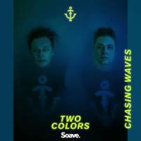 Chasing Waves(feat. Sofia Dragt)_twocolors,Pierre-Angelo Papaccio,Emil Reinke,Sofia Dragt