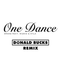 One Dance_Donald Bucks,Drake