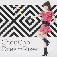 DreamRiser_ChouCho
