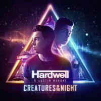 Creatures Of The Night_Hardwell,Austin Mahone