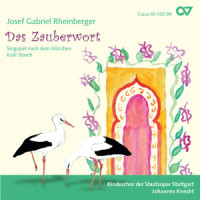Rheinberger: Das Zauberwort, Op. 153 / Act I - Overtüre alla Turca_Johannes Knecht,Kinderchor der Staatsoper Stuttgart