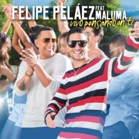 Vivo Pensando En Ti_Felipe Pelaez,Maluma