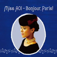 Bonjour, Paris!_手嶌葵