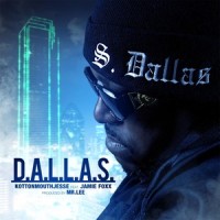 D.A.L.L.A.S(feat. Jamie Foxx)_Kottonmouthjesse,Jamie Foxx