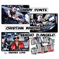 Don't Let Me Be Misunderstood_Gabry Ponte,Cristian Marchi,Sergio D'angelo,Andrea Love