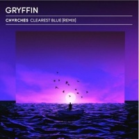 Clearest Blue_Gryffin,CHVRCHES