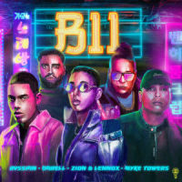 B11_Rvssian,Darell,Zion & Lennox,Myke Towers