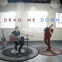 Drag Me Down_Alex Goot,Kayla Loren