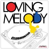 Loving Melody_Clubhunter,Turbotronic