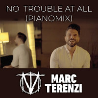 No Trouble at All_Marc Terenzi