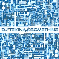 Time Warp_DJ'TEKINA//SOMETHING,Ceui