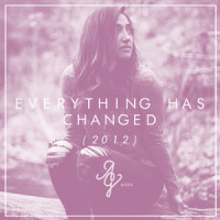 Everything Has Changed_Alex G,Jon D