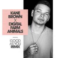 Good as You_Kane Brown,Digital Farm Animals