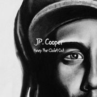 Keep The Quiet Out_JP Cooper
