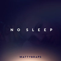 No Sleep_MattyB