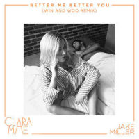 Better Me Better You_Clara Mae,Jake Miller