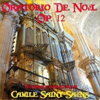 Et Pastores Erant / Gloria in Altissimis Deo_Camille Saint-Saëns,Sven-Ingvart Mikkelsen