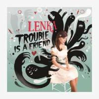 Lenka-Trouble Is A Friend(冷惜岩 / Lenka remix)_冷惜岩,Lenka