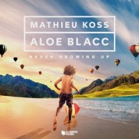 Never Growing Up_Mathieu Koss,Aloe Blacc