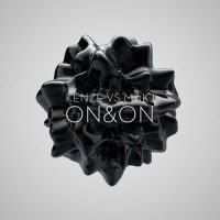 On & On (Kenze vs. MAKJ)_Kenze,MAKJ