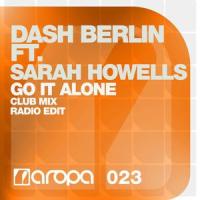 Go It Alone (feat. Sarah Howells)_Dash Berlin,Sarah Howells