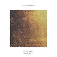 Etude No. 2_Luca Longobardi,Philip Glass