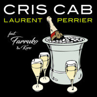 Laurent Perrier_Cris Cab,Farruko,Kore