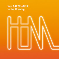 In the Morning_Mrs. GREEN APPLE
