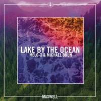 Lake By the Ocean_Maxwell