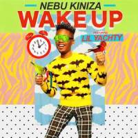Wake Up_Nebu Kiniza,Lil Yachty