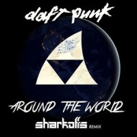 Around The World_Sharkoffs,Daft Punk