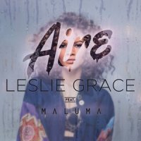 Aire_Leslie Grace,Maluma