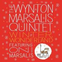 Winter Wonderland_Oni Marsalis,The Wynton Marsalis Quintet,Wynton Marsalis