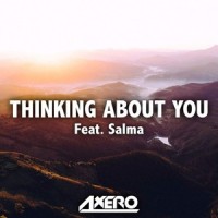 Thinking About You_Salma,Axero