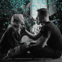 If The World Was Ending_JP Saxe,Ryan Marrone,Julia Michaels