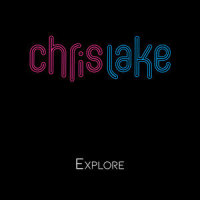 Explore_Chris Lake