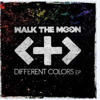 Different Colors_WALK THE MOON