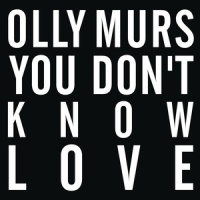 You Don't Know Love_Olly Murs