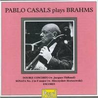 Brahms Cello Sonata No.2. in F-Maj IV Allegro molto_Pablo Casals,Johannes Brahms