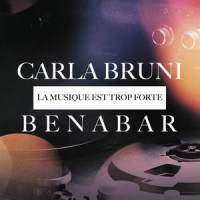 La musique est trop forte_Bénabar,Carla Bruni